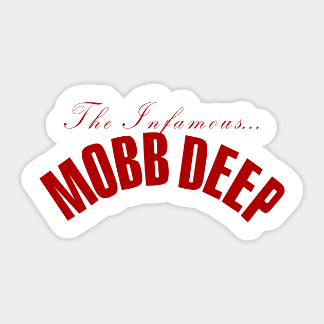 Infamous Mobb Deep Sticker by thorhamm